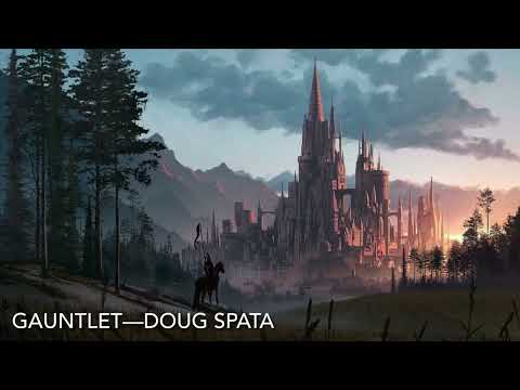 Gauntlet—Doug Spata