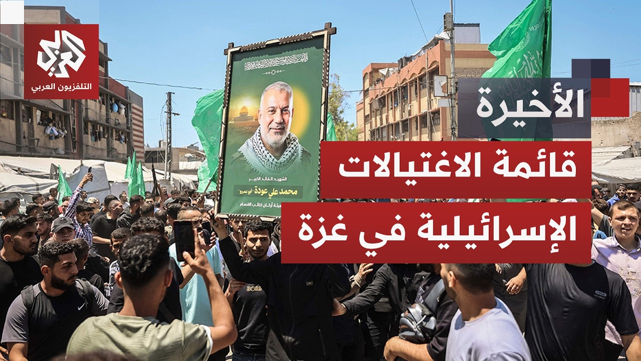 تطورات متسارعة في غزة .. قادة كتائب القسام على رأس قائمة الاغتيالات الإسرلئيل