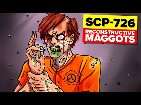 Reconstructive Maggots - SCP-726 (SCP Animation)