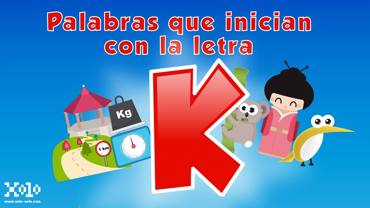 Palabras que incian con la letra K en español para niños - Videos Aprende