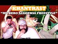 Khantrast MY HERO ACADEMIA FREESTYLE MHA Reaction