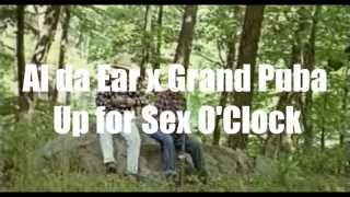 Grand Puba x Al Da Ear - Up for Sex O'Clock (HHR-Mash-Up)