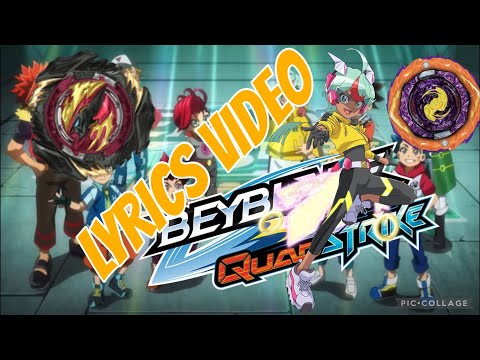 Beyblade Burst Quadstrike Theme with Lyrics | Darkness Turns to Light