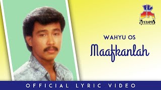 Download lagu Wahyu OS - Maafkanlah mp3
