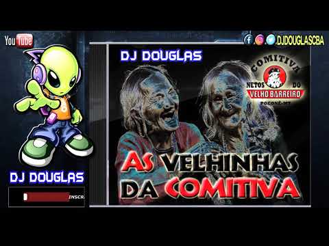 As velhinhas da Comitiva Netos do Velho Barreiro vol.01 Poconé-MT - DJ DOUGLAS