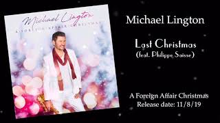 Download lagu Michael Lington - Last Christmas (feat. Philippe Saisse) mp3