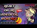 REACT ON UR VIDEOS ️ Live