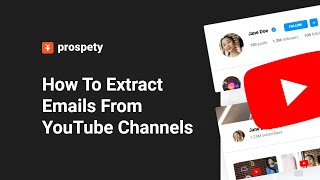 How To Extract Emails From YouTube Channels
