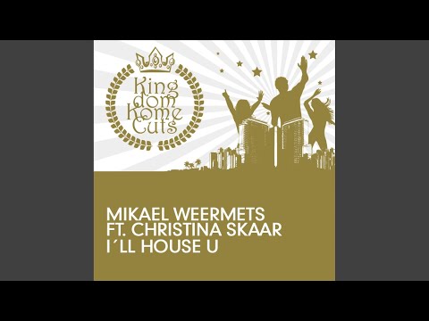 I'll House U (Vocal Mix)