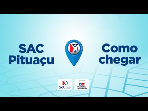 Saiba como chegar ao SAC Pituaçu