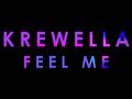【Lyrics】FEEL ME - KREWELLA