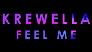 【Lyrics】FEEL ME - KREWELLA