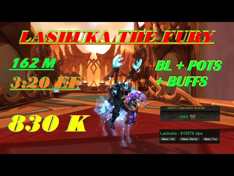Lashuka - 7.1.5 - 4 SET GEAR - 900 iLvL Fury warrior DPS