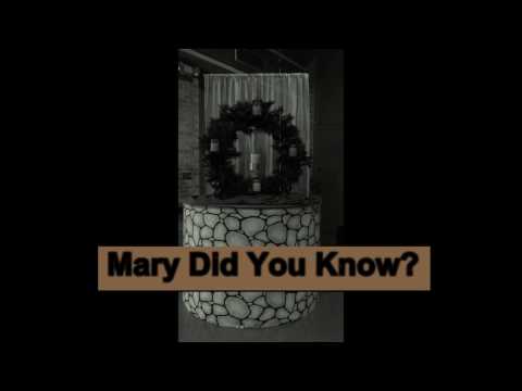 The Well-FUMCA-Mary Did You Know