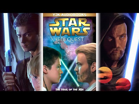 Star Wars: Jedi Quest Book 2: The Trail of the Jedi - Full Unabridged Audiobook