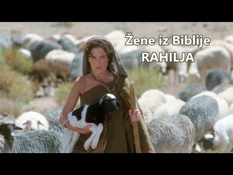 Žene iz Biblije - Rahilja
