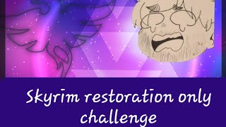 Meet Boogles the restoration master- Skyrim restoration challenge