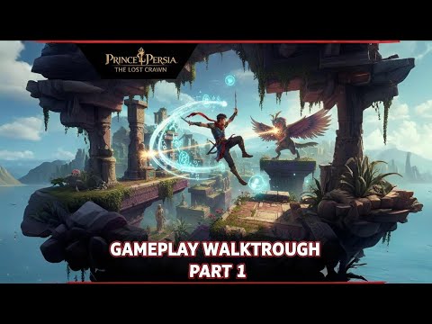 Prince of Persia: The Lost Crown | Gameplay Walkthrough Part 1 (Full Playthrough) 🎮✨