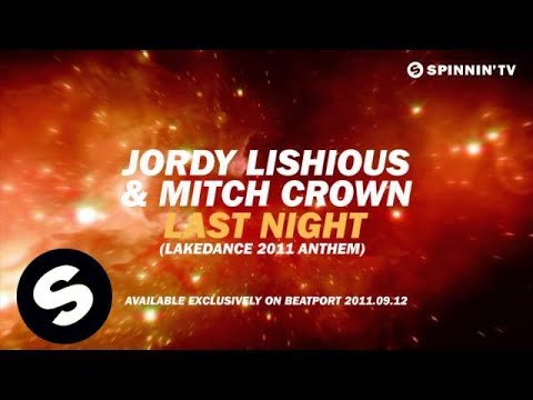 Jordy Lishious ft Mitch Crown - Last Night (Lakedance 2011 Anthem) [Teaser]
