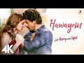 Hawayein 4K Song Jab Harry Met Sejal SRK Anushka Sharma Pritam Arijit Singh Bollywood Song