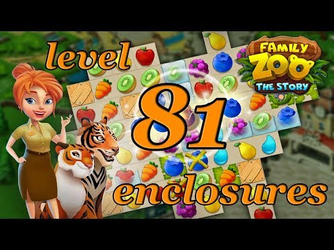 Family Zoo: The Story Enclosures level 81