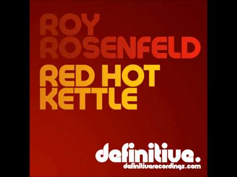 Roy RosenfelD - The Kettle (Original Mix) [Definitive Recordings]