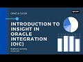 Basics of Insight in Oracle Integration (OIC) | Insights