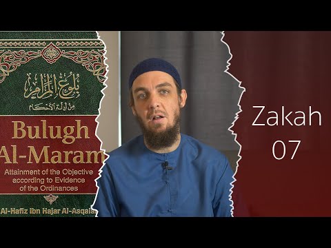 Buloogh al-Maram: The Book of Zakah, Lesson 07 - Hadeeth 489-492  - Muhammad Tim Humble