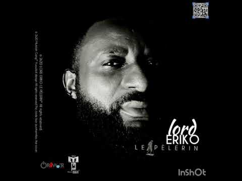 Le pèlerin  lord eriko feat Deniro: lettre a ma go