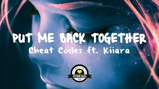 Cheat Codes - Put Me Back Together ft. Kiiara