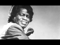 James Brown -  I love you, yes, I do
