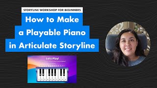 How to Build a Playable Piano in Storyline
