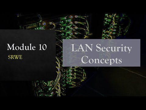 [SRWE][M10] - LAN Security Concepts (1/2)