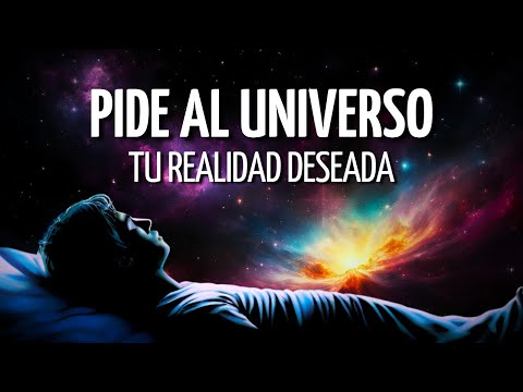 🧿PIDE al UNIVERSO tu REALIDAD DESEADA desde el CAMPO CUÁNTICO 🎧Meditación Guiada Vivencial
