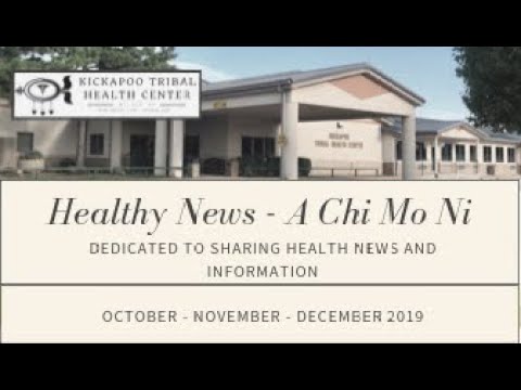 Kickapoo Behavioral Health KTHC Healthy News – A CHI MO NI – Kickapoo Tribal Health Center