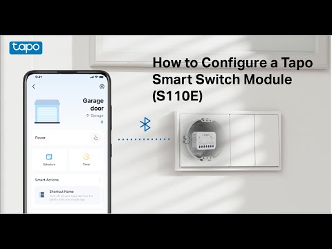 How to Configure a Tapo Smart Switch Module (S110E)