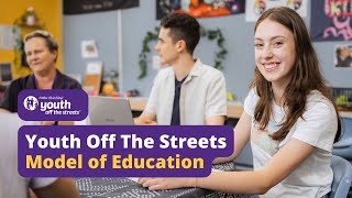 Our Model of Education | Youth Off The Streets