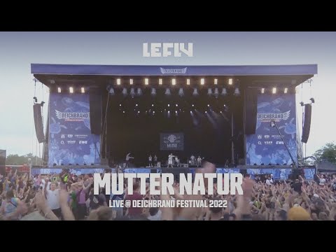 LE FLY - Mutter Natur (Live @ Deichbrand Festival 2022)
