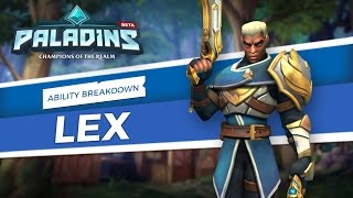 Paladins - Lex - Ability Breakdown