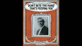 Don&#39;t Bite The Hand That&#39;s Feeding You (1915)