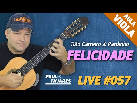 Felicidade - Tião Carreiro e Pardinho
