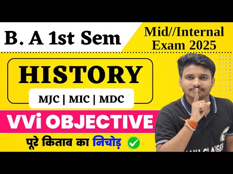 BA History Mid/Internal Exam 2025 VVi Objective | BA History 1st Semester Important Question Answer