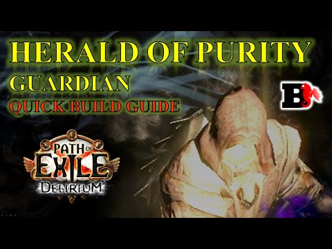 3.10 HERALD OF PURITY GUARDIAN * Delirium League Starter * PoE Quick Build Guide