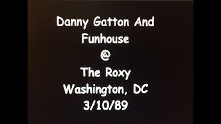 Danny Gatton Band @ The Roxy - Wash DC 3-10-89