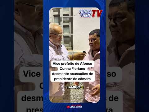 Vice prefeito de Afonso Cunha rebate acusações de presidente da câmara 