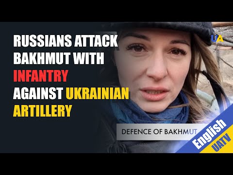 Russians attack Bakhmut with infantry against Ukrainian self-propelled artillery