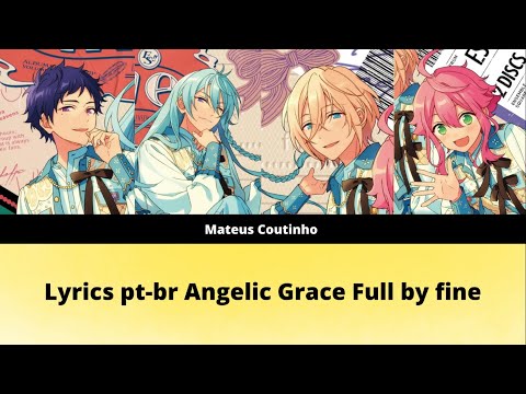 [ES!!] Ensemble Stars - Angelic Grace Full by fine Legenda pt-br