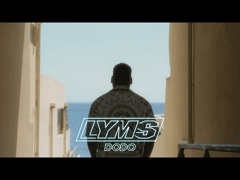 Lyms - Dodo (Clip Officiel)