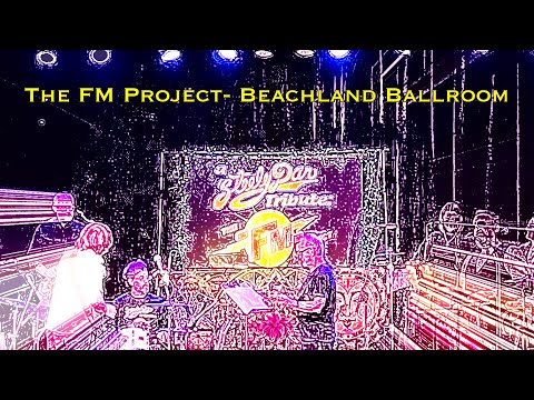 The FM Project- Hey Nineteen 1/7/23 Beachland Ballroom
