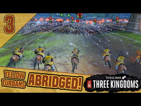 Three Kingdoms Abridged #3 | Yellow Turbans (Gong Du) Campaign Highlights